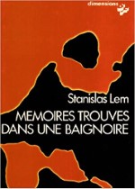 Mémoires trouvés dans une baignoire, Stanislas Lem (150)