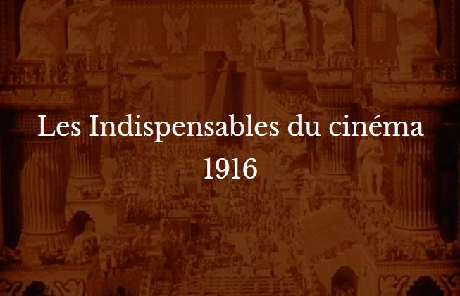 Les Indispensables du cinéma 1916