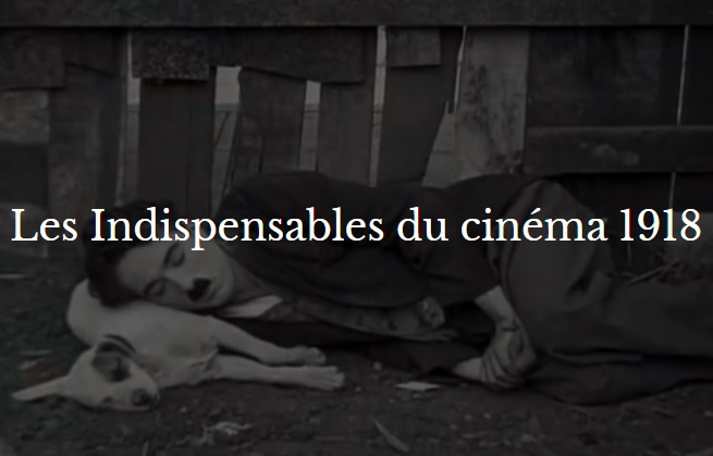 Les Indispensables du cinéma 1918